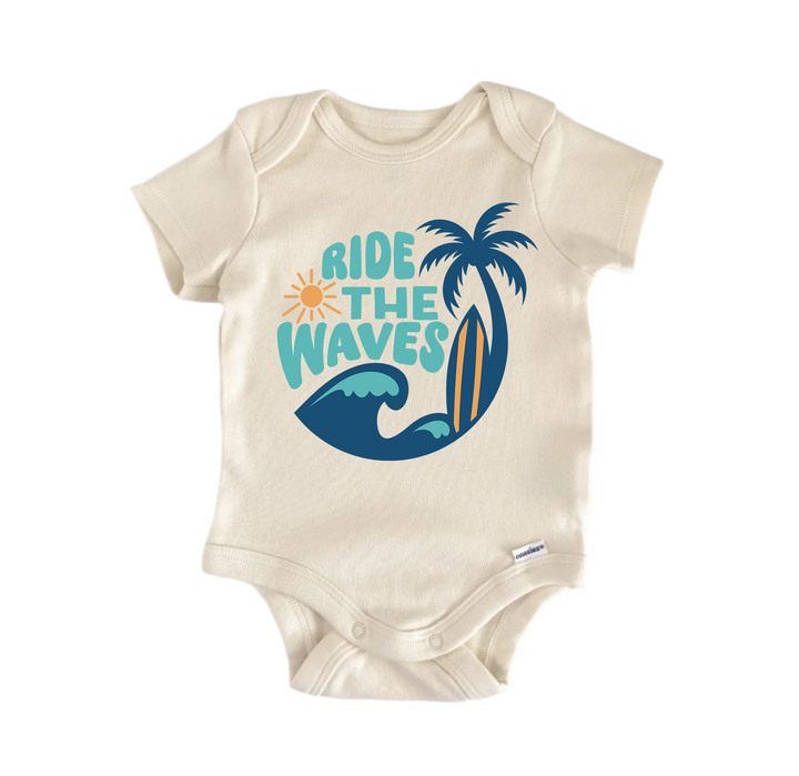 Ride The Waves Surfing Surfer - Baby Boy Girl Clothes  Bodysuit Funny Cute  Funny Cute Onesie® | North Fork Forager LLC