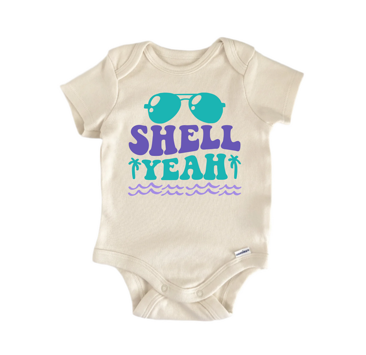 Shell Yeah Beach Mermaid -  Baby Boy Girl Clothes  Bodysuit Funny