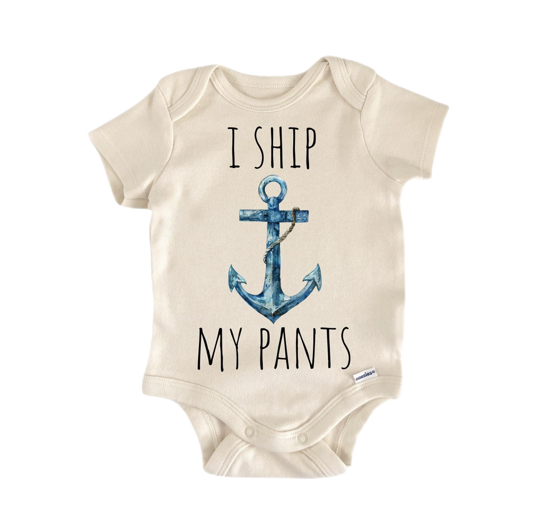 Ship My Pants Nautical  - Baby Boy Girl Clothes Infant Onesie® Funny Cute Newborn GS1 BBY  Funny Cute Onesie® | North Fork Forager LLC