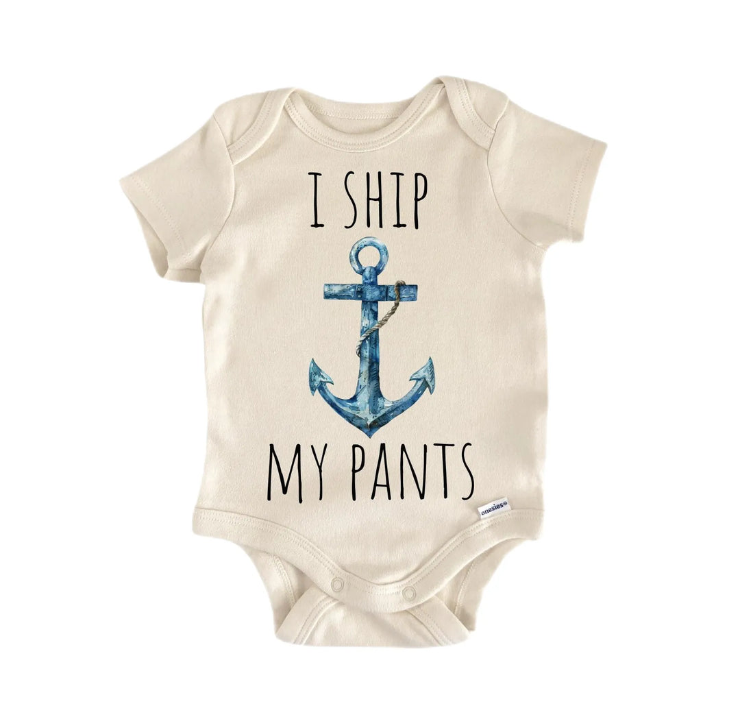 Ship My Pants Nautical  - Baby Boy Girl Clothes Infant Onesie® Funny Cute Newborn GS1 BBY  Funny Cute Onesie® | North Fork Forager LLC