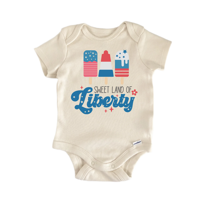 Sweet Land Of Liberty July 4 - Baby Boy Girl Clothes Infant Bodysuit Funny Cute Newborn