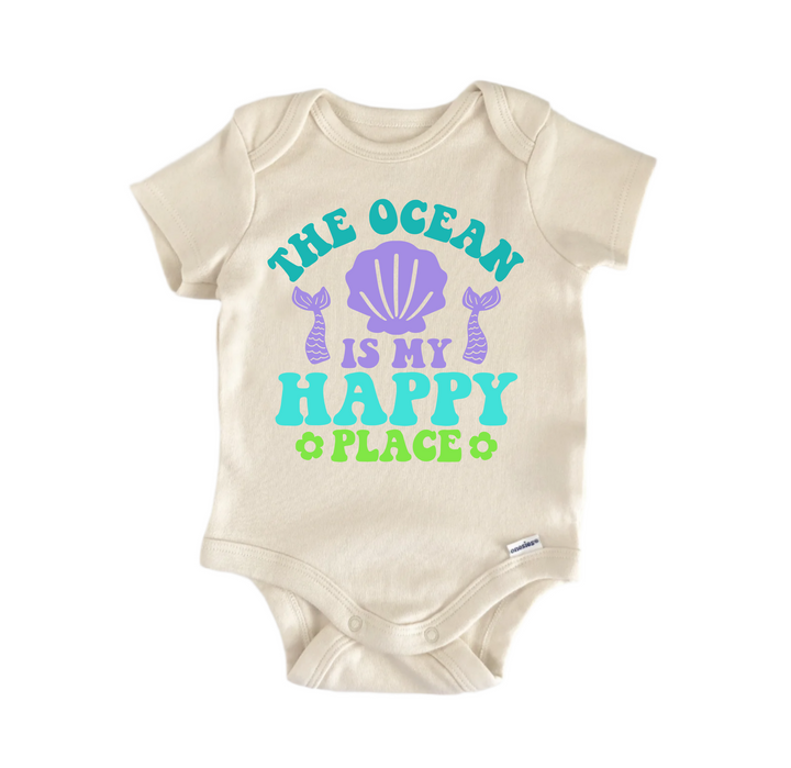 The Ocean is my Happy Place Beach Mermaid -  Baby Boy Girl Clothes  Bodysuit Funny