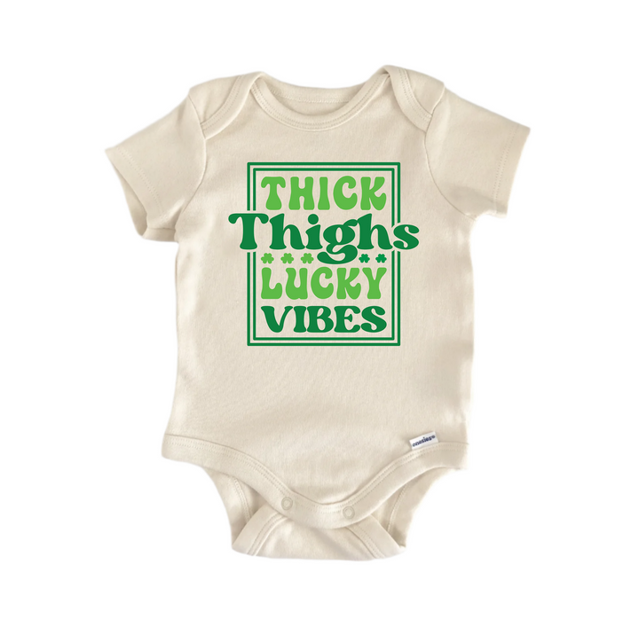 Thick Thighs Lucky Vibes - St Patrick's Day -  Baby Boy Girl Clothes Bodysuit Funny Cute  Funny Cute Onesie® | North Fork Forager LLC