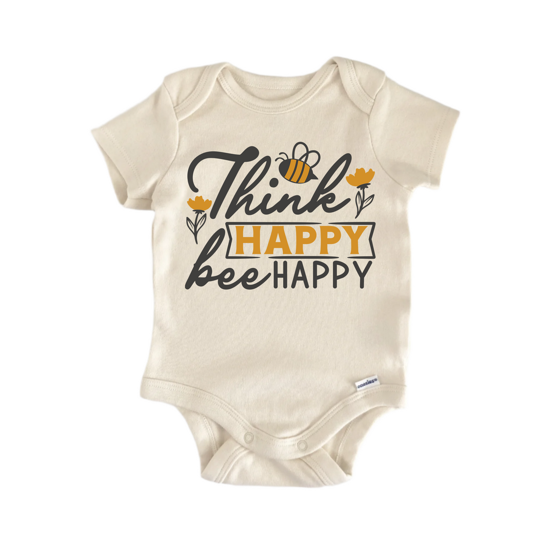 Think Happy Bee Happy Honey - Baby Boy Girl Clothes Infant Bodysuit Funny Cute  Funny Cute Onesie® | North Fork Forager LLC