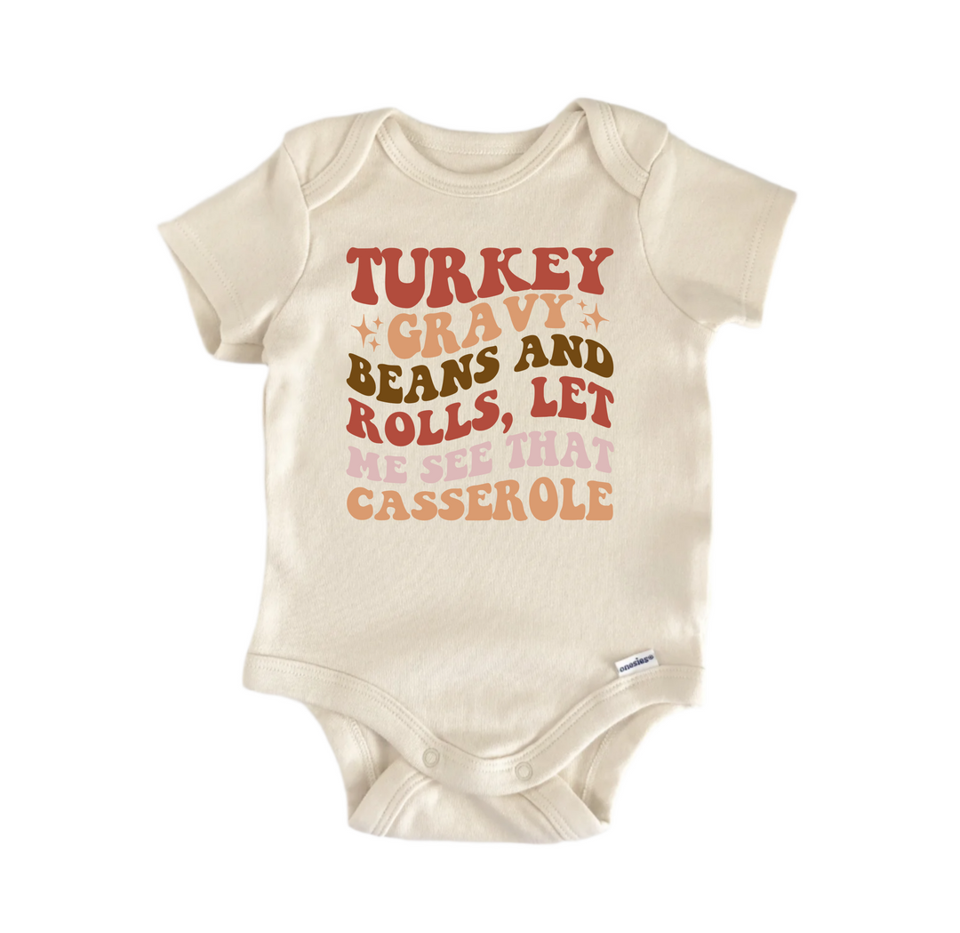 Turkey Gravy Beans and Rolls, That Casserole -  Baby Boy Girl Clothes  Bodysuit  Funny Cute Onesie® | North Fork Forager LLC