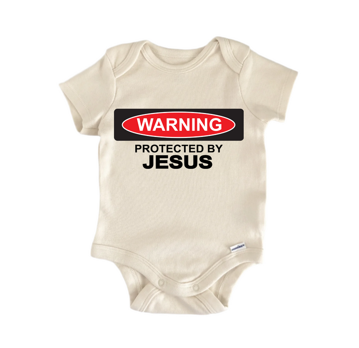 Warning Protected By Jesus Religious God Christian -  Baby Boy Girl Clothes  Bodysuit