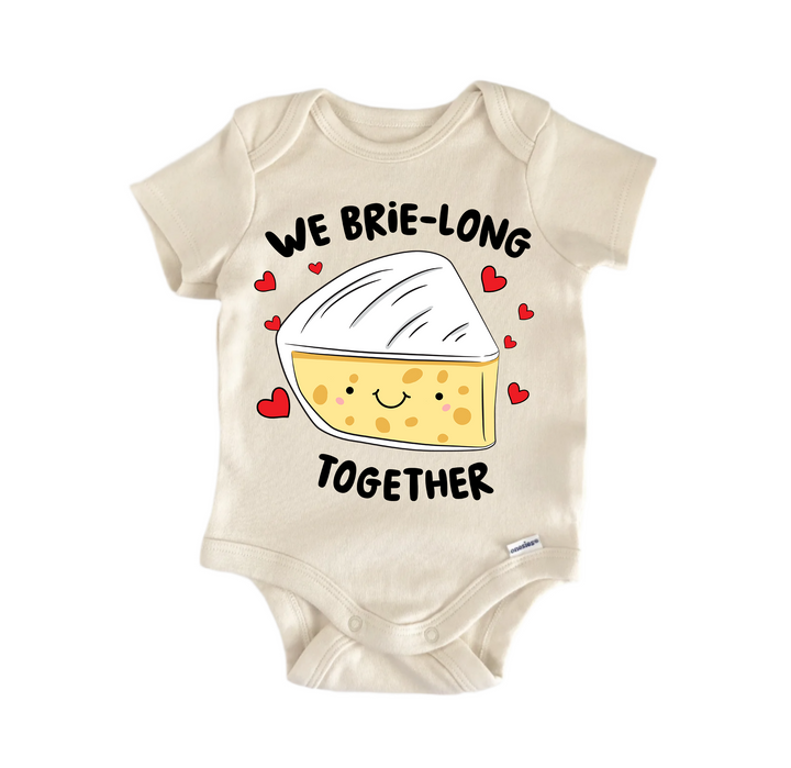 We Brie Long Valentine's Day Best Friends - Baby Boy Girl Clothes  Bodysuit Funny