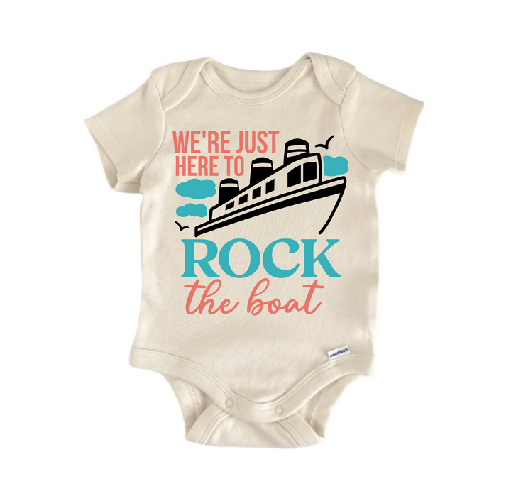 We're Just Here To Rock The Boat  Cruise - Baby Boy Girl Clothes Infant Bodysuit Funny Cute