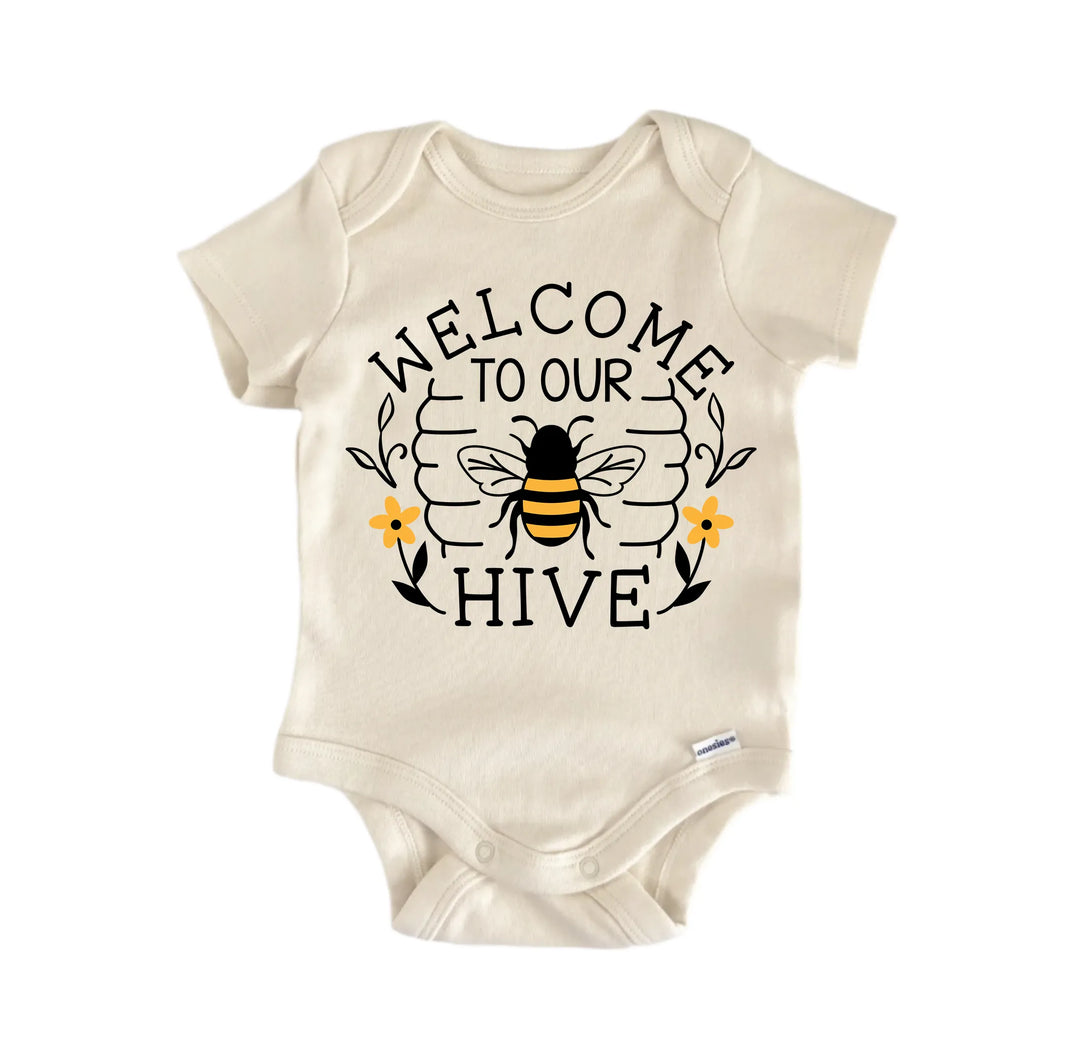 Welcome To Our Hive Honey Bee - Baby Boy Girl Clothes Infant Bodysuit Funny Cute  Funny Cute Onesie® | North Fork Forager LLC