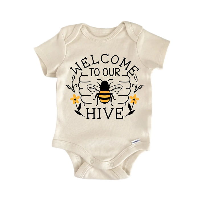 Welcome To Our Hive Honey Bee - Baby Boy Girl Clothes Infant Bodysuit Funny Cute  Funny Cute Onesie® | North Fork Forager LLC