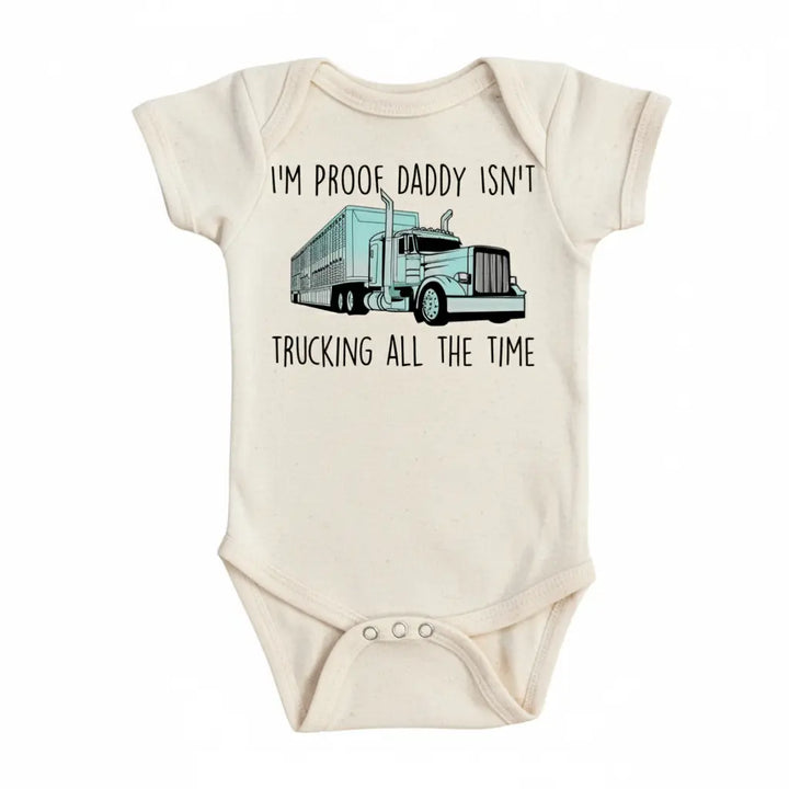 Trucker Blue Proof - Baby Boy Girl Clothes Infant Onesie® Funny Cute Newborn GS1  Funny Cute Onesie® | North Fork Forager LLC