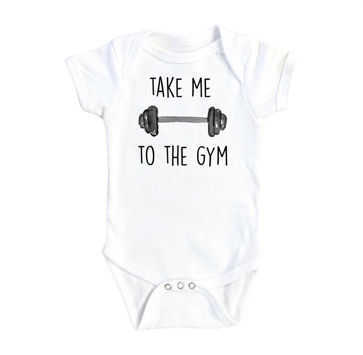 a baby bodysuit that says take me to the gym