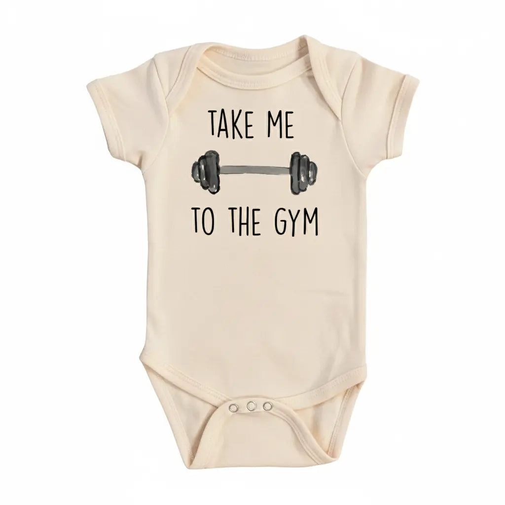 Gym Take Me - Baby Boy Girl Clothes Infant Bodysuit Funny Cute Newborn  Funny Cute Onesie® | North Fork Forager LLC
