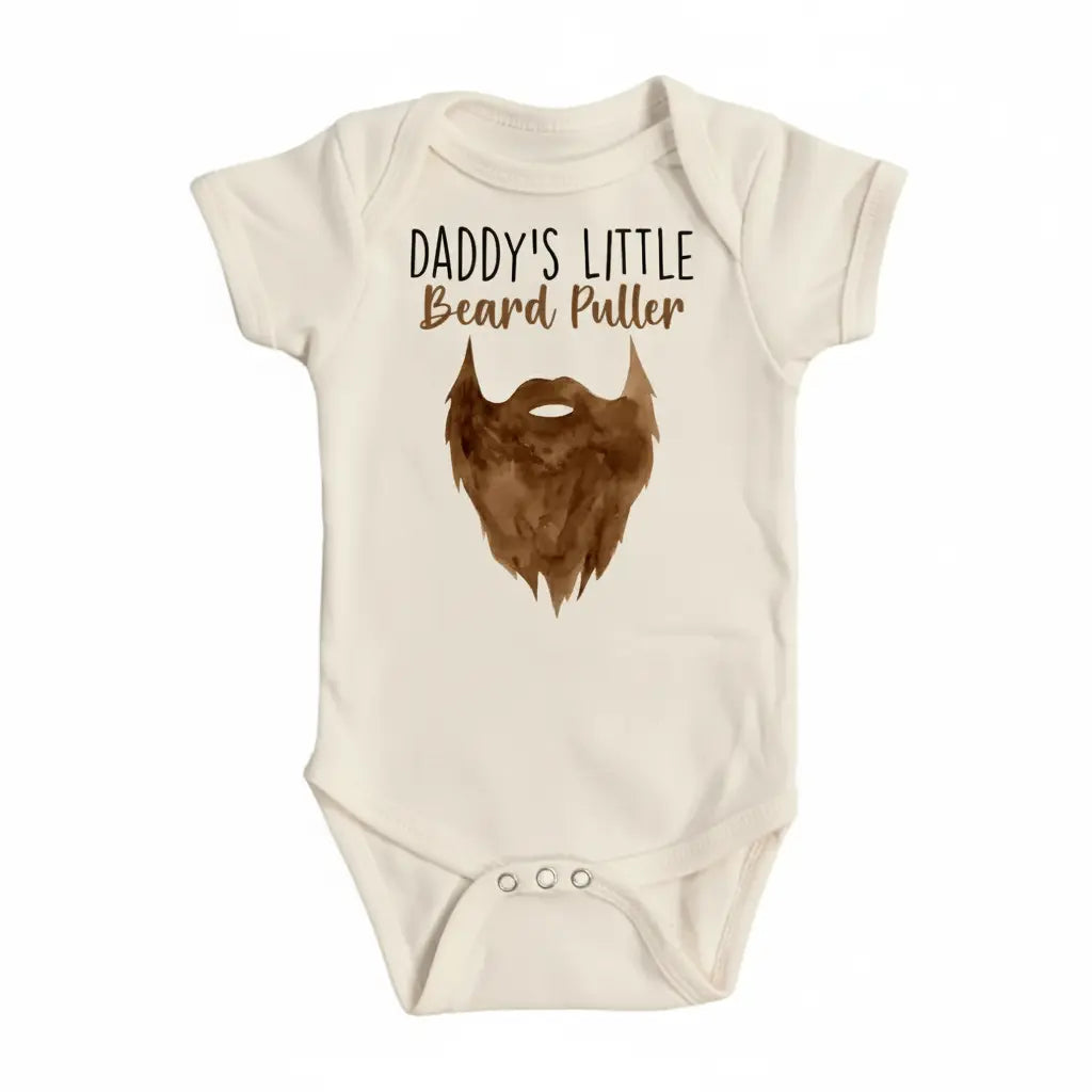 Daddy Beard Puller - Baby Boy Girl Clothes Infant Bodysuit Funny Cute Newborn  Funny Cute Onesie® | North Fork Forager LLC