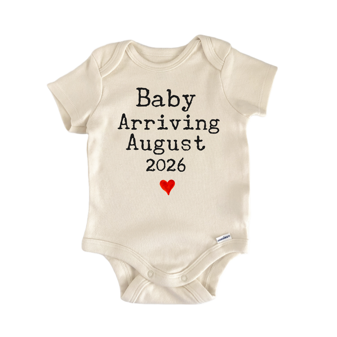 Baby Arriving August 2026 Due Date - Baby Bodysuit  Funny Cute Onesie® | North Fork Forager LLC