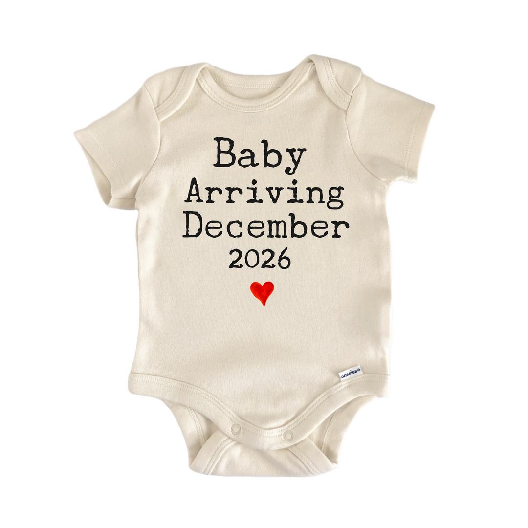 Baby Arriving December 2026 Due Date - Baby Bodysuit  Funny Cute Onesie® | North Fork Forager LLC