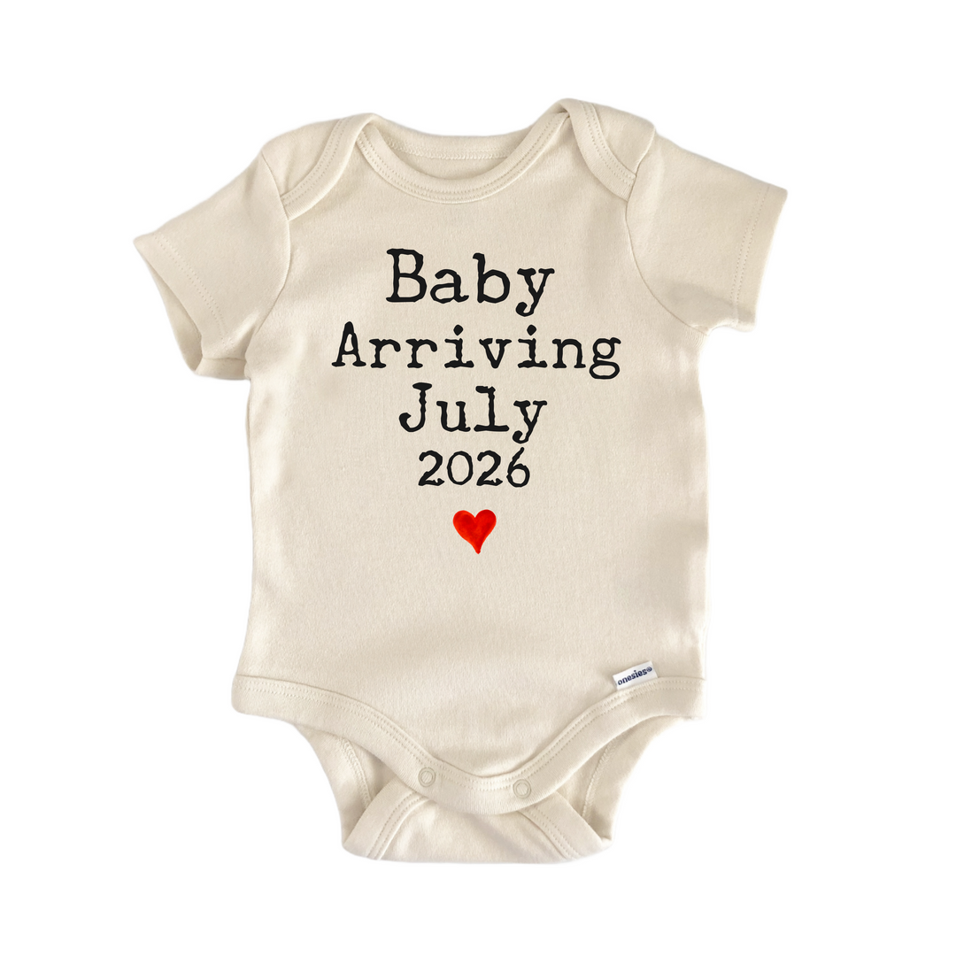 Baby Arriving July 2026 Due Date - Baby Bodysuit  Funny Cute Onesie® | North Fork Forager LLC