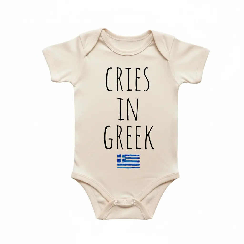 Greek Greece Cry - Baby Boy Girl Clothes Infant Bodysuit Funny Cute Newborn  Funny Cute Onesie® | North Fork Forager LLC