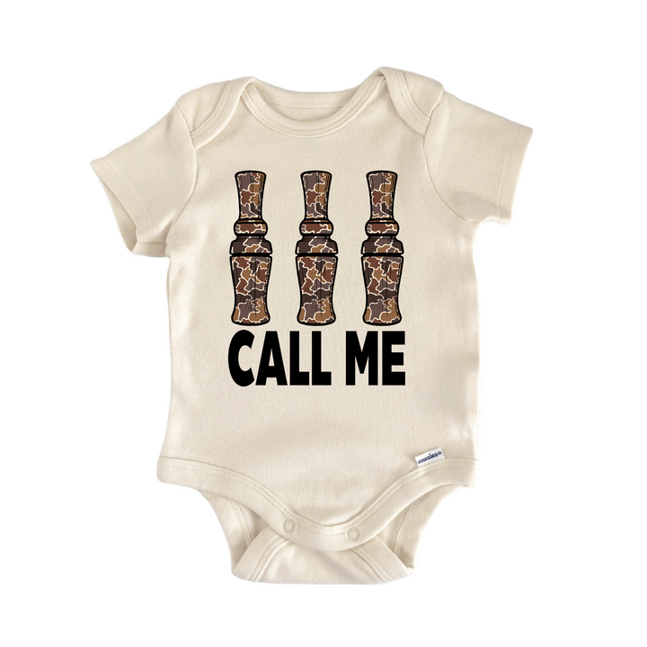 Call Me Duck Hunting Newborn Baby Onesie® Onesie®