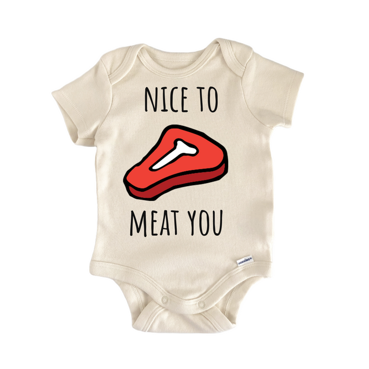 Nice To Meat YOu Bbq Steak Infant Gift Baby Onesie®