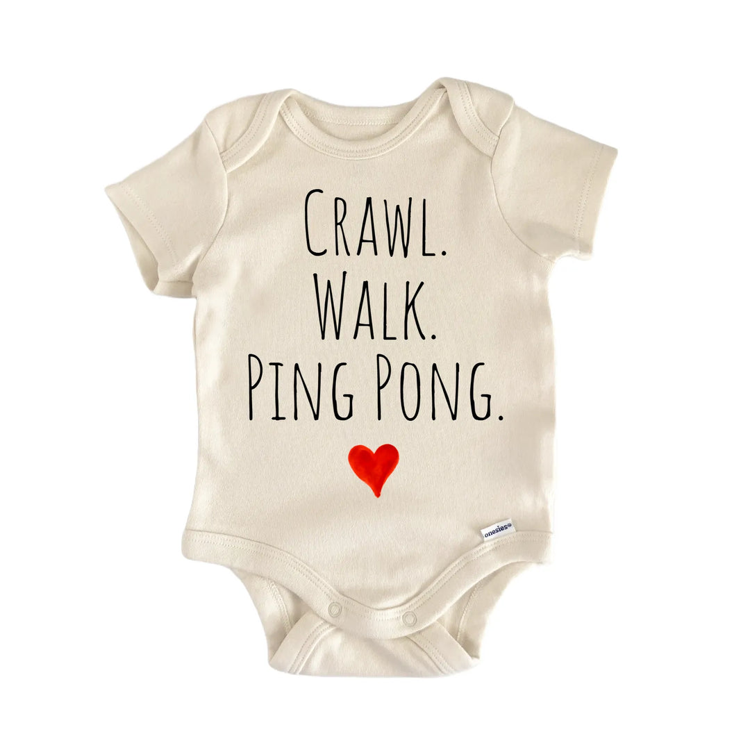 Crawl Walk Ping Pong Newborn Baby Onesie® Onesie®