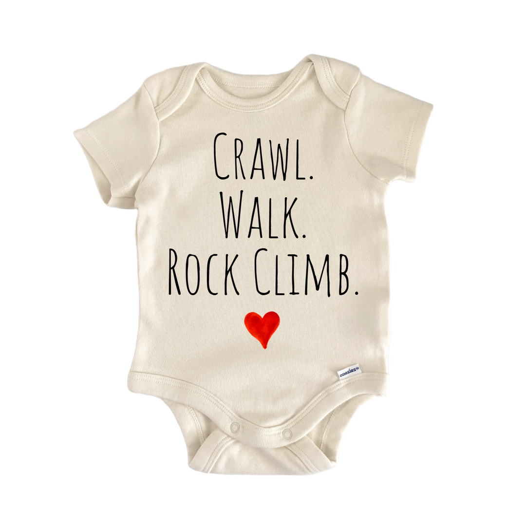 Crawl Walk Rock Climb Newborn Baby Onesie® Bodysuit