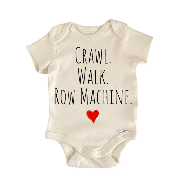 Crawl Walk Row Machine Newborn Baby Bodysuit