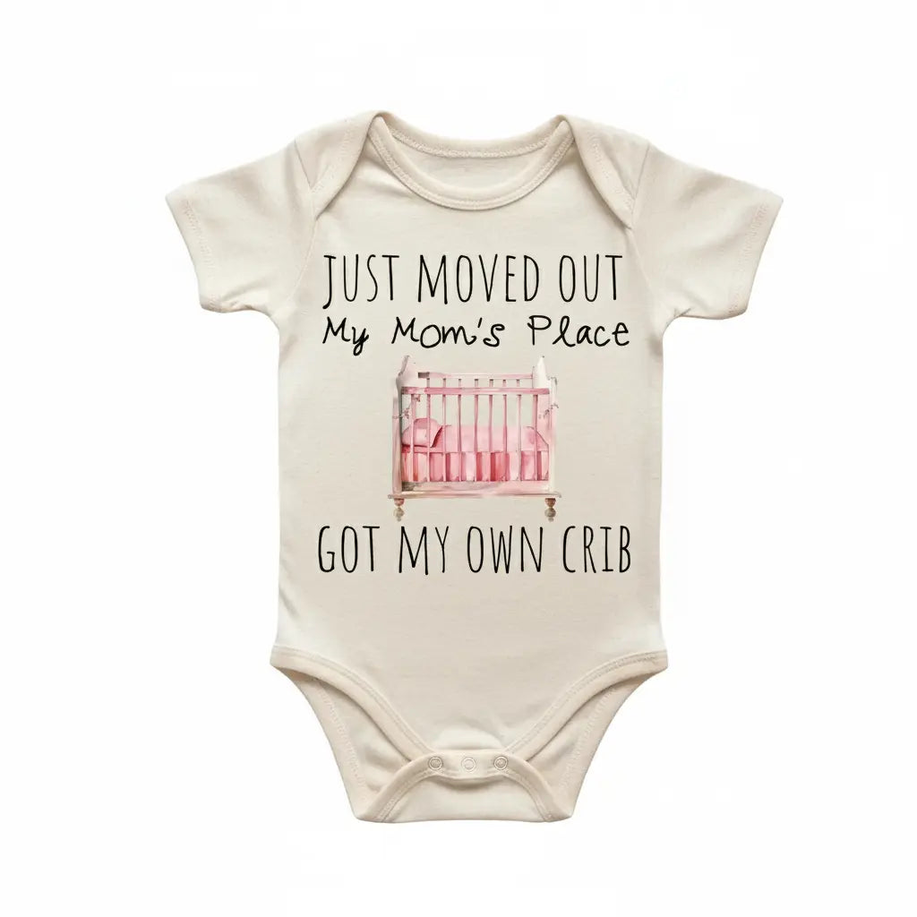 Crib Moved Out Moms - Baby Boy Girl Clothes Infant Bodysuit Funny Cute Newborn 2  Funny Cute Onesie® | North Fork Forager LLC