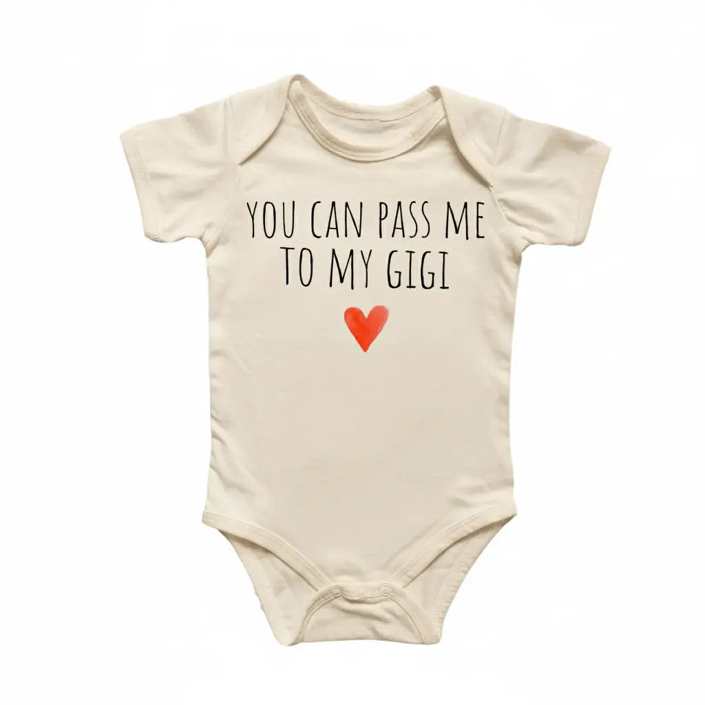 Gigi Pass Grandma - Baby Boy Girl Clothes Infant Bodysuit Funny Cute Newborn  Funny Cute Onesie® | North Fork Forager LLC