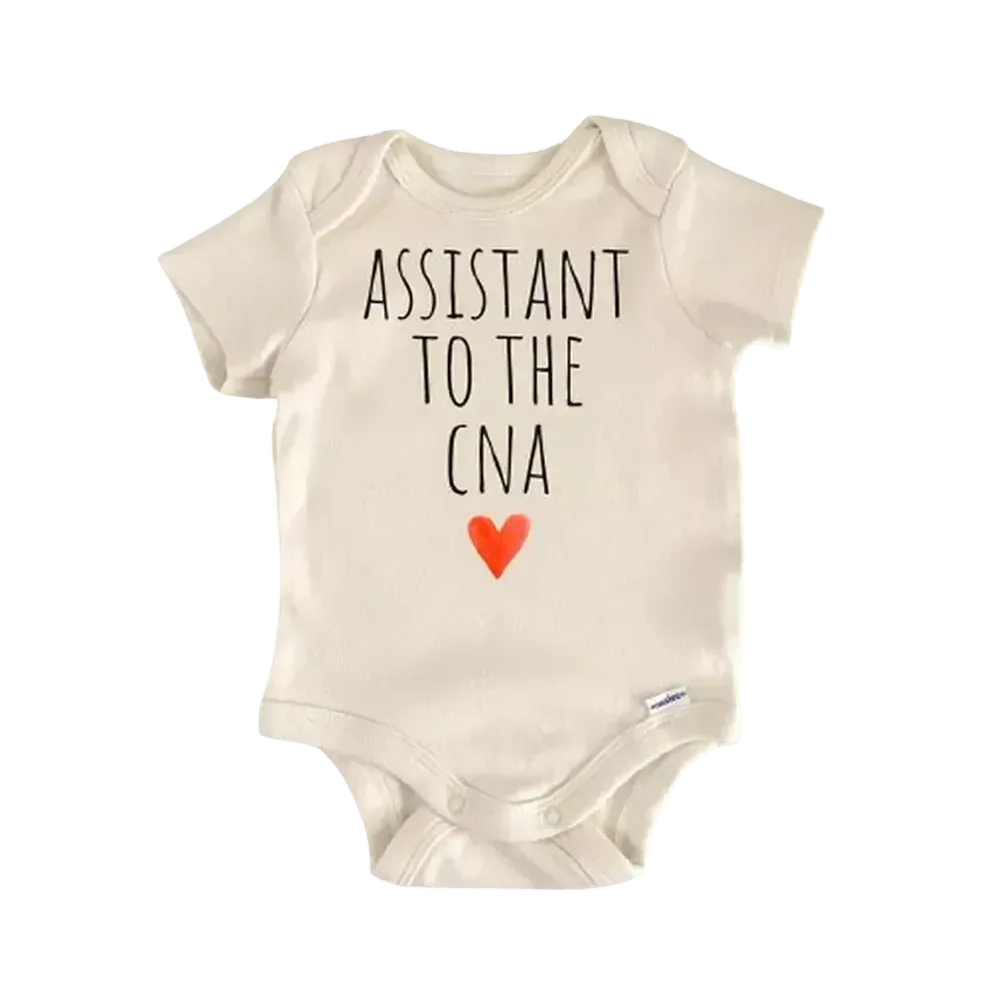 Certified Nurse Assistant Cna - Baby Boy Girl Clothes Infant Bodysuit Funny Cute Newborn  Funny Cute Onesie® | North Fork Forager LLC