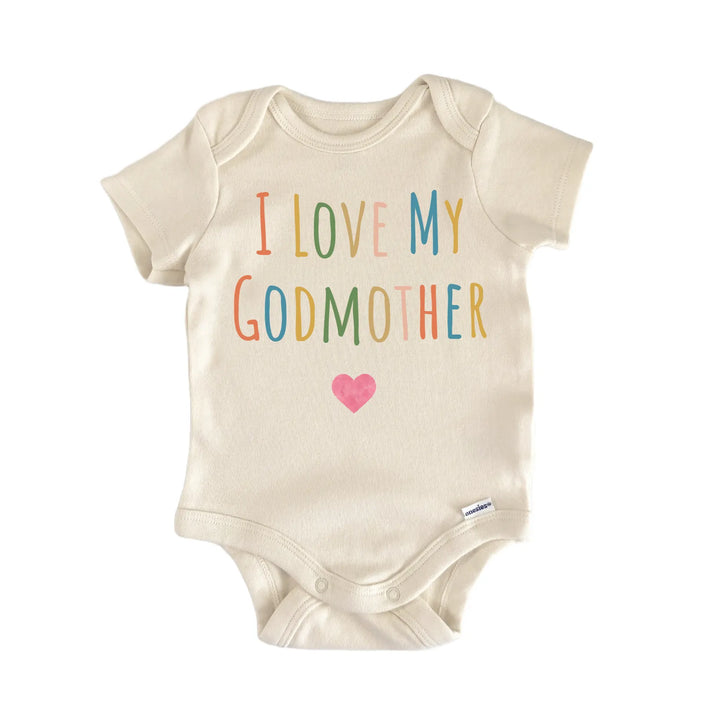 I Love My Godmother Newborn Baby Bodysuit