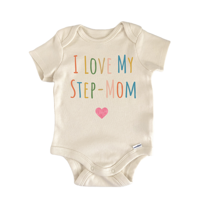 I Love My Stepmom Newborn Baby Onesie® Onesie®