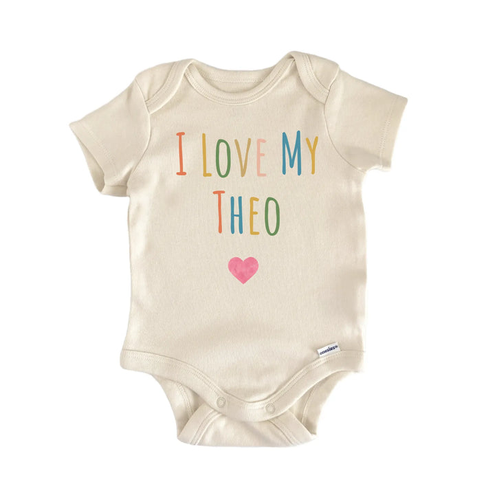 I Love My Theo Newborn Baby Onesie® Onesie®
