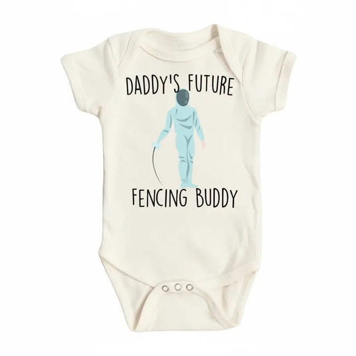 Fencing Daddy - Baby Boy Girl Clothes Infant Bodysuit Funny Cute Newborn  Funny Cute Onesie® | North Fork Forager LLC