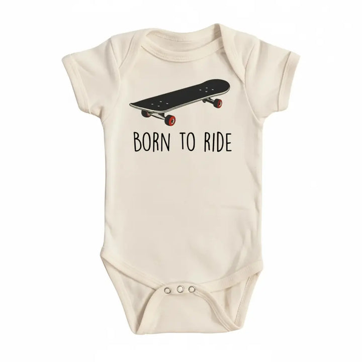 Skateboarding Born - Baby Boy Girl Clothes Infant Bodysuit Funny Cute Newborn  Funny Cute Onesie® | North Fork Forager LLC
