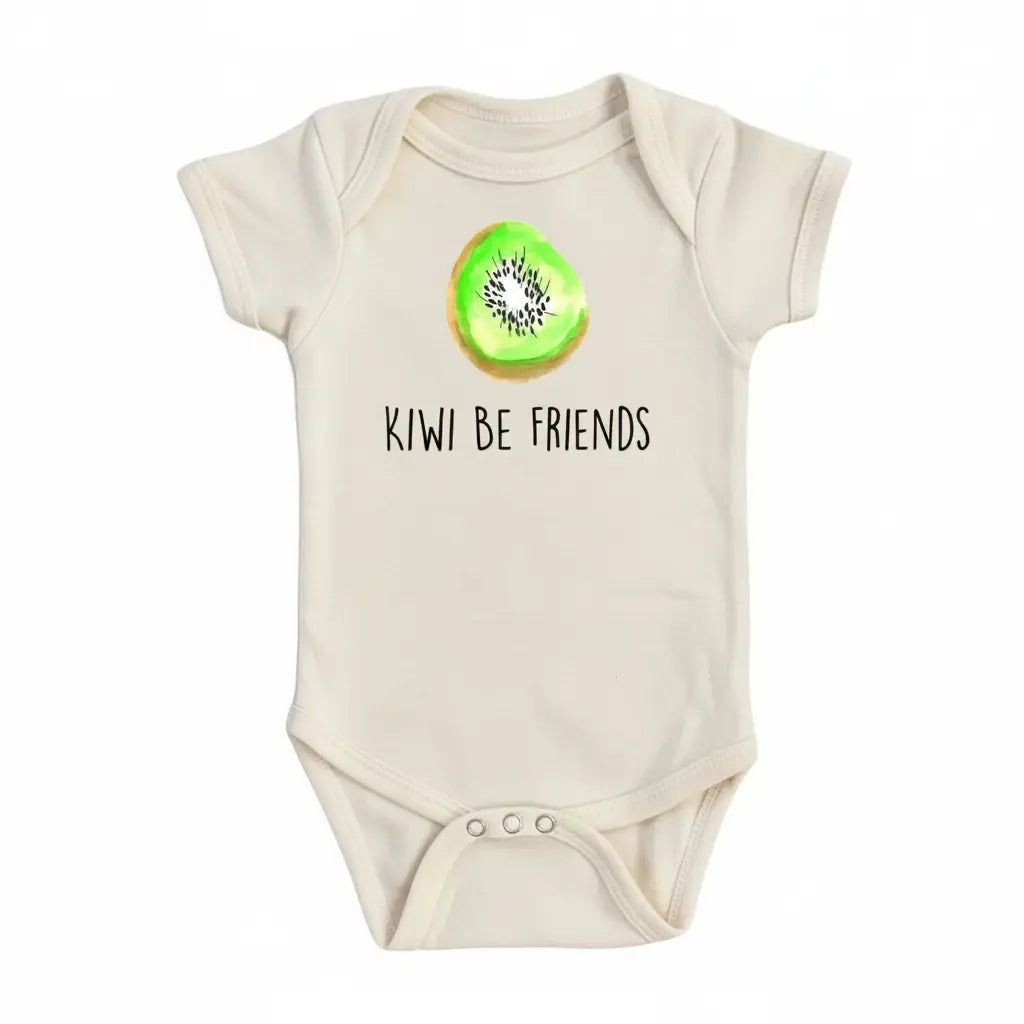 Kiwi Be Friends - Baby Boy Girl Clothes Infant Bodysuit Funny Cute Newborn  Funny Cute Onesie® | North Fork Forager LLC