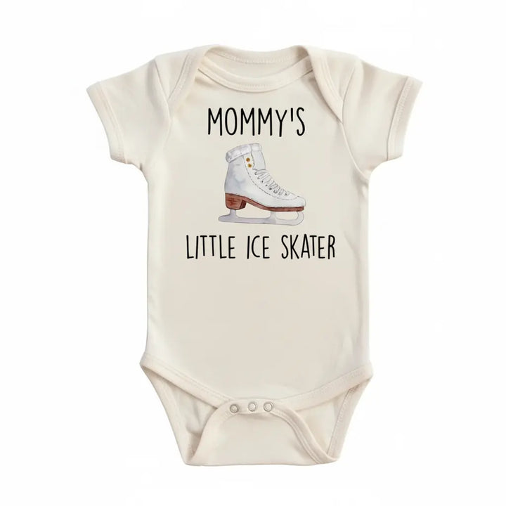 Ice Skater Mommy - Baby Boy Girl Clothes Infant Bodysuit Funny Cute Newborn  Funny Cute Onesie® | North Fork Forager LLC