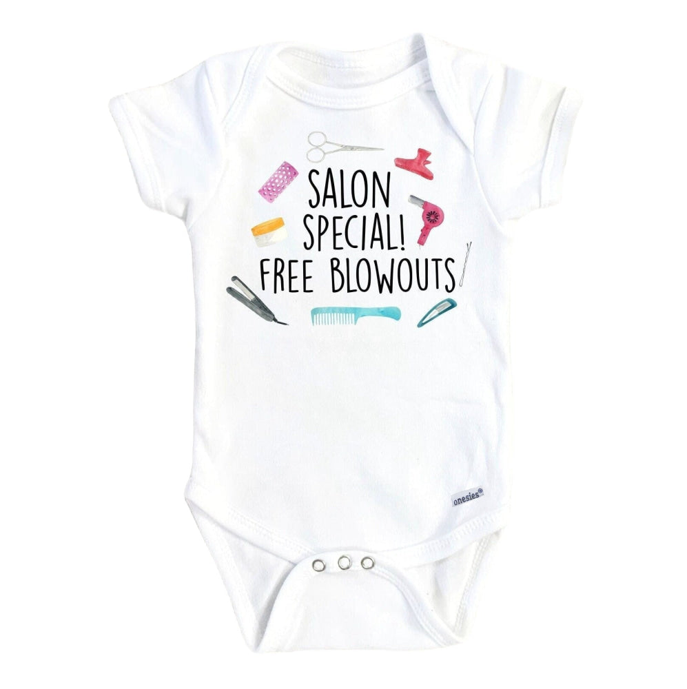 Salon Blowouts - Baby Boy Girl Clothes Infant Bodysuit Funny Cute Newborn Onesie